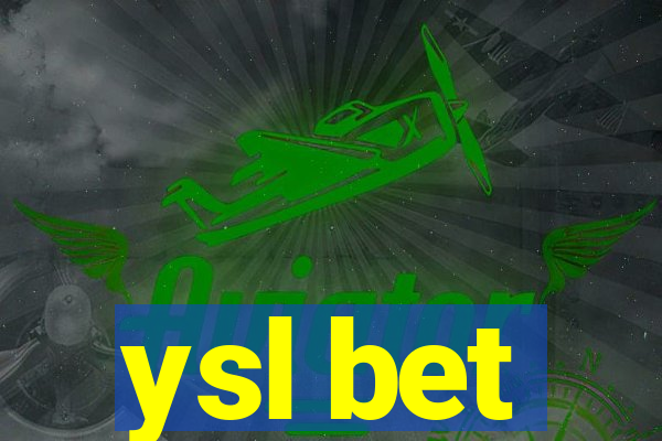 ysl bet